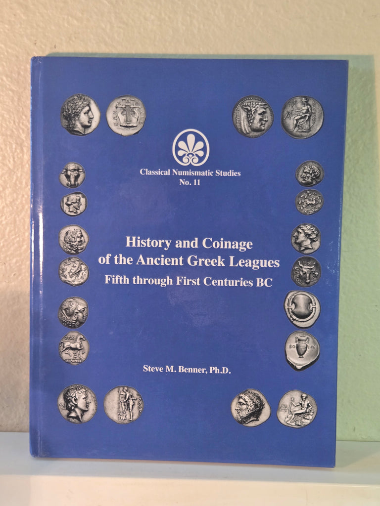 History &Coinage of the Ancient Greek Leagues Fifth through First Centuries BC book Autographed!