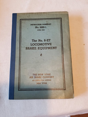 Locomotive Brake Equipment Manual 1938 #5032-1