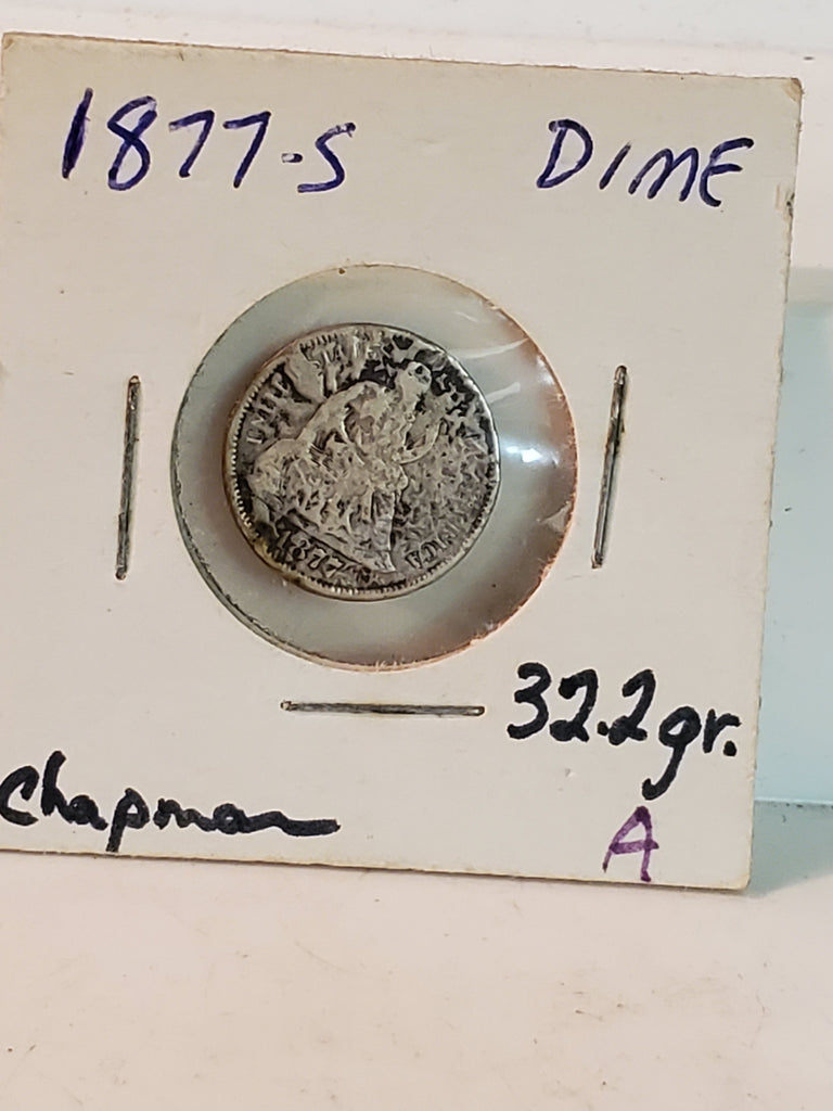 1877 seated Liberty U.S. Dime 10 cent error?